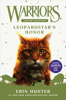 Warriors Super Edition: Leopardstar's Honor, Hunter, Erin