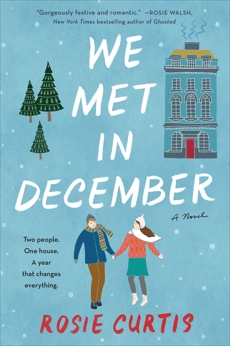 We Met in December: A Novel, Curtis, Rosie