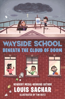 Wayside School Beneath the Cloud of Doom, Sachar, Louis