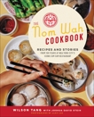 The Nom Wah Cookbook: Recipes and Stories from 100 Years at New York City's Iconic Dim Sum Restaurant, Tang, Wilson & Stein, Joshua David