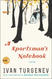 A Sportsman's Notebook: Stories, Turgenev, Ivan