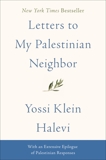 Letters to My Palestinian Neighbor, Halevi, Yossi Klein