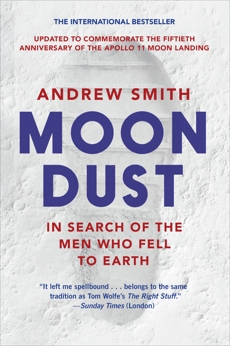 Moondust: In Search of the Men Who Fell to Earth, Smith, Andrew