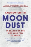 Moondust: In Search of the Men Who Fell to Earth, Smith, Andrew