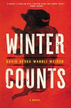 Winter Counts: A Novel, Weiden, David Heska Wanbli