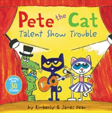 Pete the Cat: Talent Show Trouble, Dean, Kimberly & Dean, James