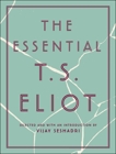 The Essential T.S. Eliot, Eliot, T.S.