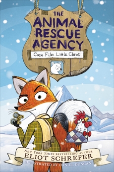 The Animal Rescue Agency #1: Case File: Little Claws, Schrefer, Eliot