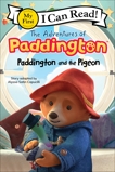 The Adventures of Paddington: Paddington and the Pigeon, Capucilli, Alyssa Satin