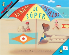 Sábado de súper castillos: Super Sand Castle Saturday (Spanish Edition), Murphy, Stuart J.