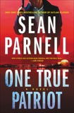 One True Patriot: A Novel, Parnell, Sean