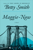 Maggie-Now: A Novel, Smith, Betty