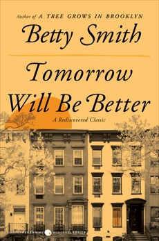 Tomorrow Will Be Better: A Novel, Smith, Betty