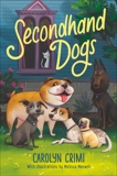 Secondhand Dogs, Crimi, Carolyn