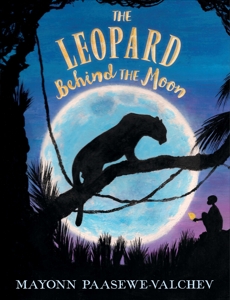 The Leopard Behind the Moon, Paasewe-Valchev, Mayonn