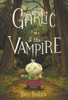 Garlic and the Vampire, Paulsen, Bree