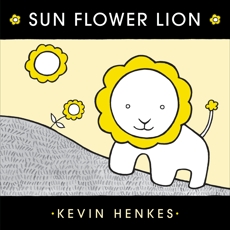 Sun Flower Lion, Henkes, Kevin