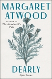 Dearly: New Poems, Atwood, Margaret