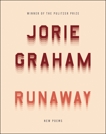 Runaway: New Poems, Graham, Jorie