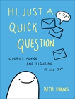 Hi, Just a Quick Question  Apple FF: Queries, Advice, and Figuring It All Out, Evans, Beth