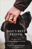 Dog's Best Friend: The Story of an Unbreakable Bond, Garfield, Simon