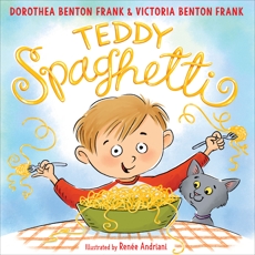 Teddy Spaghetti, Frank, Victoria Benton & Frank, Dorothea Benton