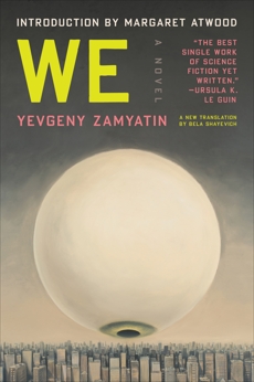 We: A Novel, Zamyatin, Yevgeny
