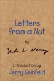 Letters from a Nut, Nancy, Ted L.