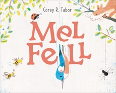 Mel Fell, Tabor, Corey R.
