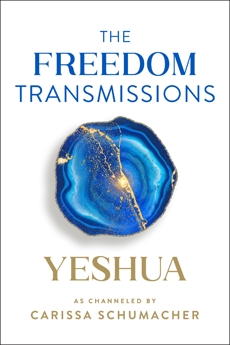 The Freedom Transmissions: A Pathway to Peace, Schumacher, Carissa