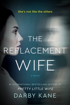 The Replacement Wife: A Novel, Kane, Darby