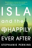 Isla and the Happily Ever After, Perkins, Stephanie