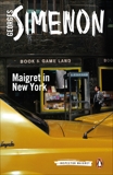 Maigret in New York, Simenon, Georges