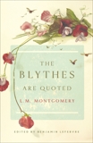 The Blythes Are Quoted, Montgomery, L. M.