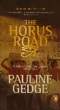 Lord of the Two Lands #3 The Horus Road, Gedge, Pauline