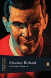 Extraordinary Canadians: Maurice Richard, Foran, Charles