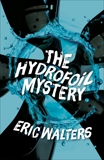 Hydrofoil Mystery, Walters, Eric
