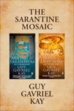The Sarantine Mosaic, Kay, Guy Gavriel
