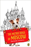 The Metro Dogs of Moscow, Delaney, Rachelle