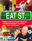 Eat Street: The Tastiest Messiest And Most Irresistible Street Food, Cunningham, James