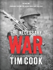 The Necessary War, Volume 1, Cook, Tim