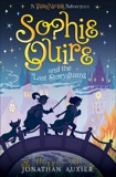 Sophie Quire and the Last Storyguard, Auxier, Jonathan
