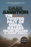 Dark Ambition: The Shocking Crime of Dellen Millard and Mark Smich, Brocklehurst, Ann