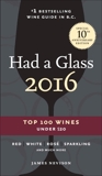 Had A Glass 2016: Top 100 Wines Under $20, Nevison, James