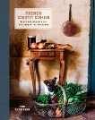 French Country Cooking: Meals and Moments from a Village in the Vineyards, Thorisson, Mimi