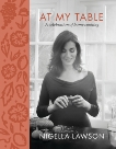 At My Table: A Celebration of Home Cooking, Lawson, Nigella