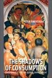 The Shadows of Consumption: Consequences for the Global Environment, Dauvergne, Peter