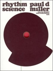 Rhythm Science, Miller, Paul D.