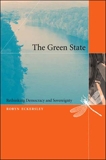 The Green State: Rethinking Democracy and Sovereignty, Eckersley, Robyn