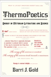 ThermoPoetics: Energy in Victorian Literature and Science, Gold, Barri J.